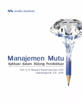 Manajemen Mutu; Aplikasi dalam Bidang Pendidikan