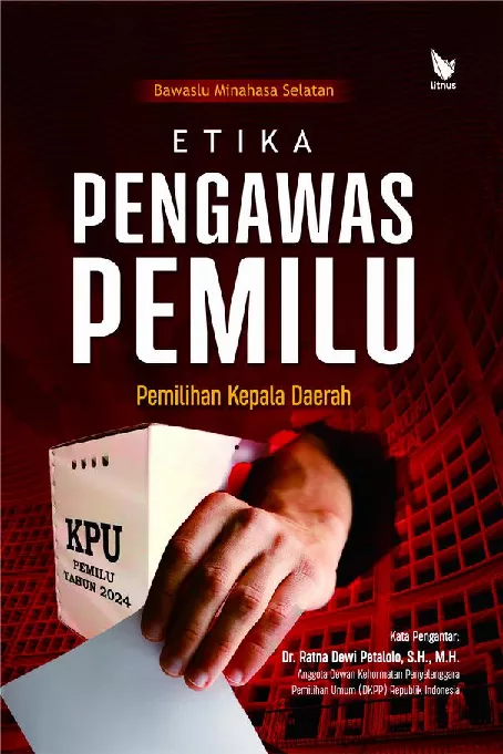 ETIKA PENGAWAS PEMILU PEMILIHAN KEPALA DAERAH