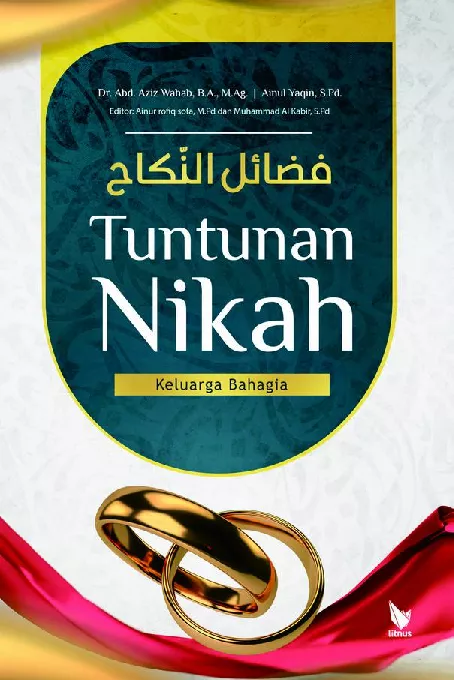 TUNTUNAN NIKAH Keluarga Bahagia