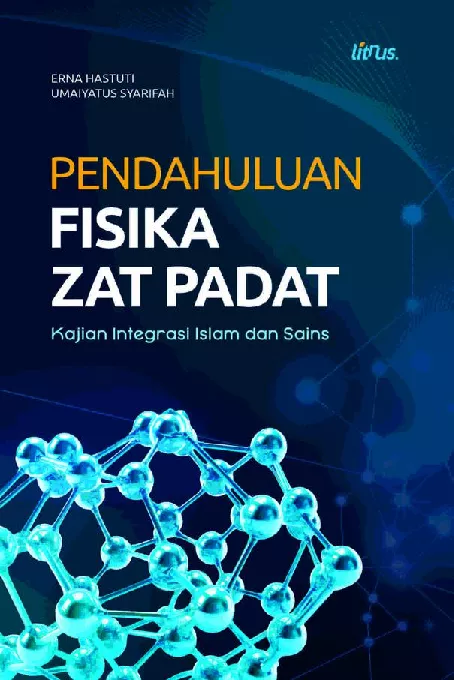 PENDAHULUAN FISIKA ZAT PADAT Kajian Integrasi Islam dan Sains