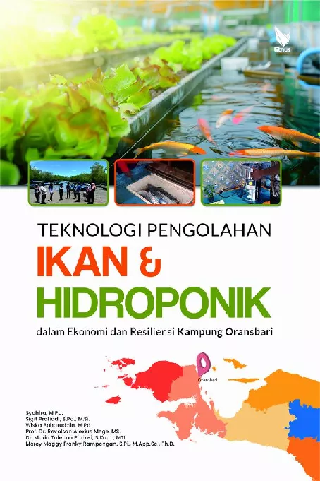 TEKNOLOGI PENGOLAHAN IKAN DAN HIDROPONIK dalam Ekonomi dan Resiliensi Kampung Oransbari