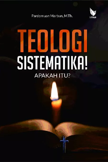 TEOLOGI SISTEMATIKA! APAKAH ITU?