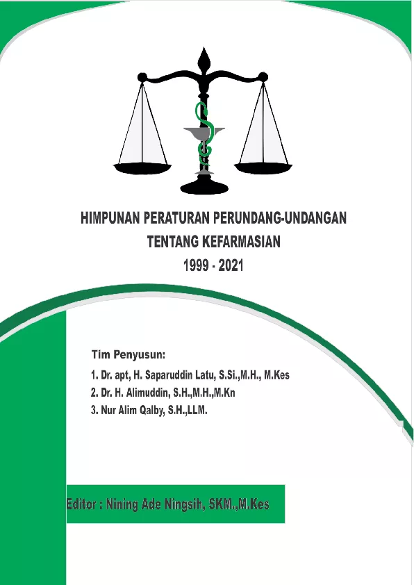 HIMPUNAN PERATURAN PERUNDANG-UNDANGAN TENTANG KEFARMASIAN 1999 - 2021