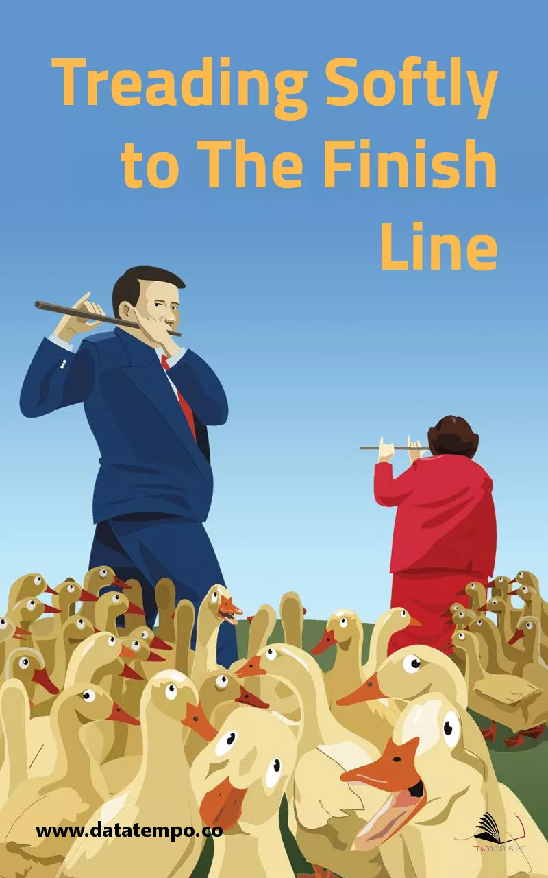 Treading softly to the finish line