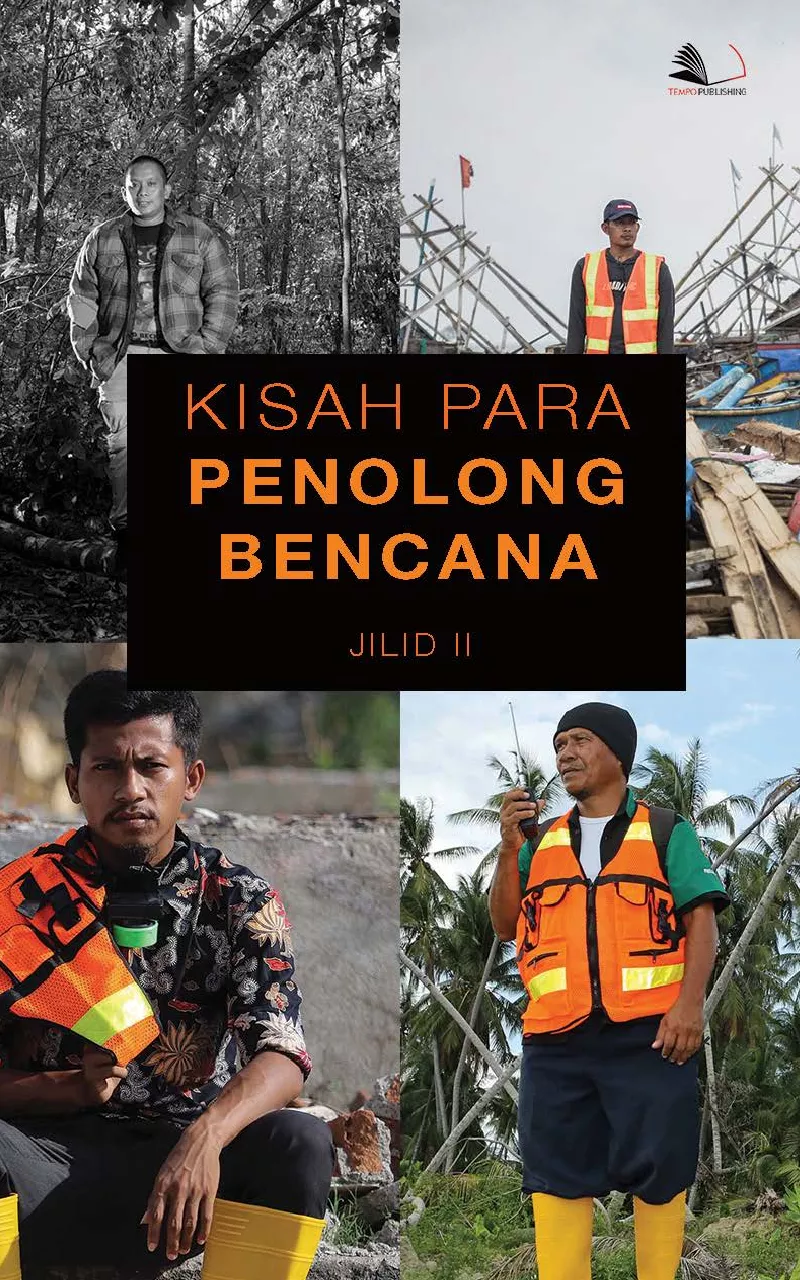 Kisah Para Penolong Bencana