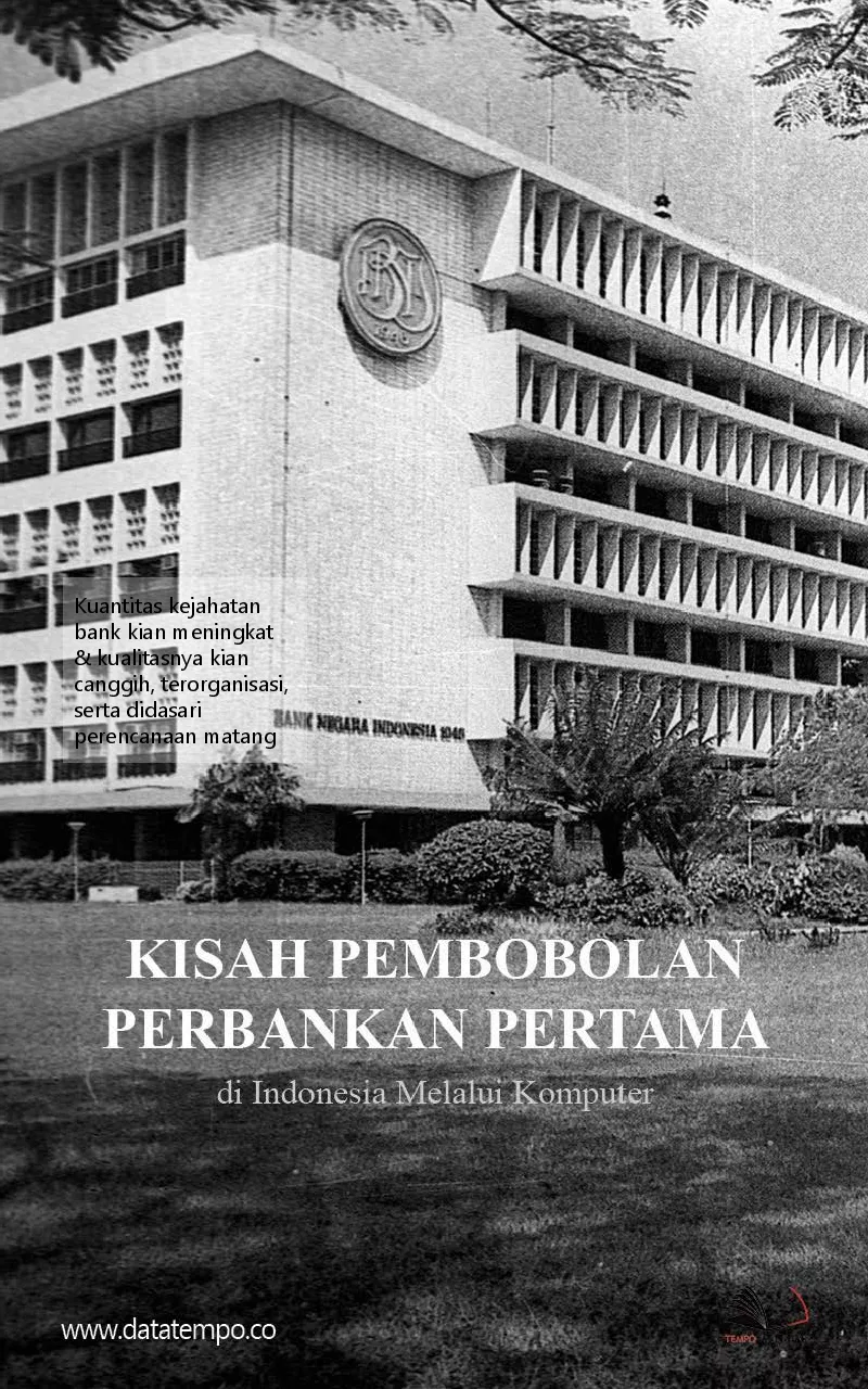 Kisah pembobolan perbankan pertama di Indonesia melalui komputer