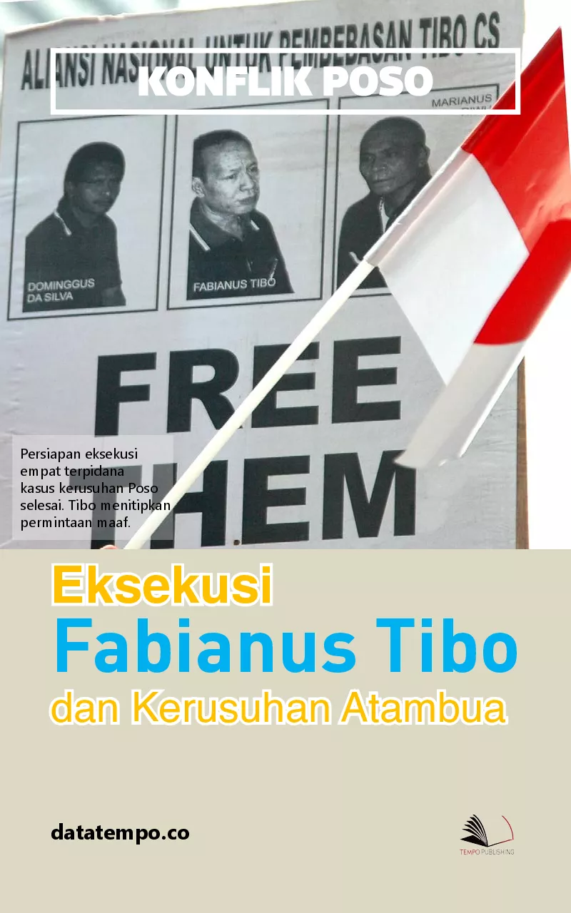 Konflik Poso eksekusi Fabianus Tibo dan kerusuhan Atambua