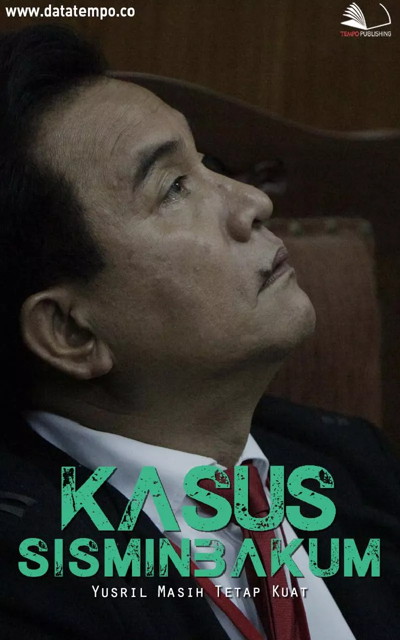 Kasus sisminbakum, Yusril masih tetap kuat