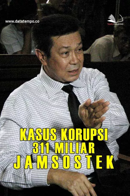 Kasus Korupsi 311 Miliar Jamsostek
