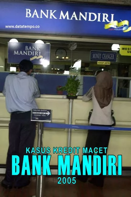 Kasus Kredit Macet Bank Mandiri 2005