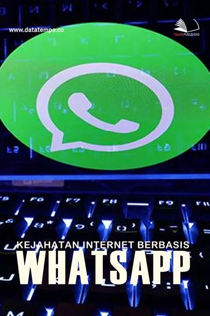 Kejahatan Internet Berbasis WhatsApp