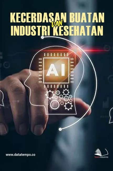 Kecerdasan Buatan dan Industri Kesehatan