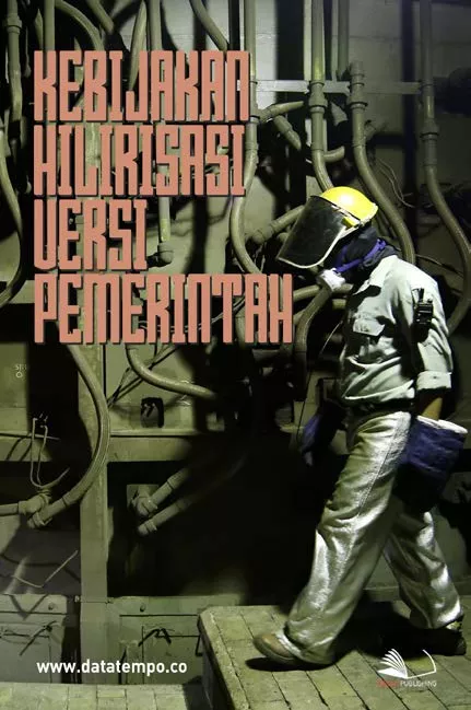 Kebijakan Hilirisasi Versi Pemerintah