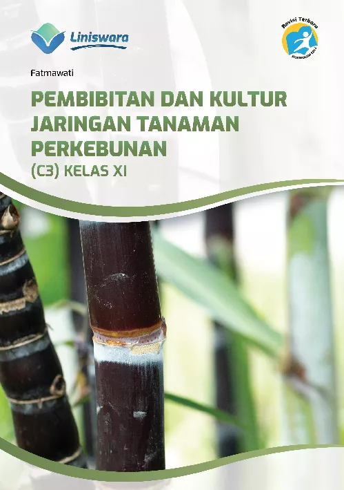 Pembibitan dan Kultur Jaringan Tanaman Perkebunan (C3) Kelas XI