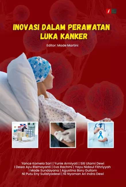 INOVASI DALAM PERAWATAN LUKA KANKER