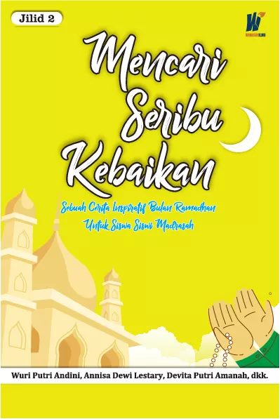 Mencari Seribu Kebaikan jilid 2