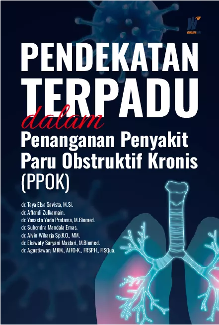 Pendekatan Terpadu dalam Penanganan Penyakit Paru Obstruktif Kronis (PPOK)