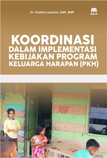 Koordinasi dalam Implementasi Kebijakan Program Keluarga Harapan (PKH)