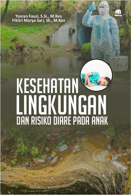 Kesehatan Lingkungan dan Risiko Diare pada Anak