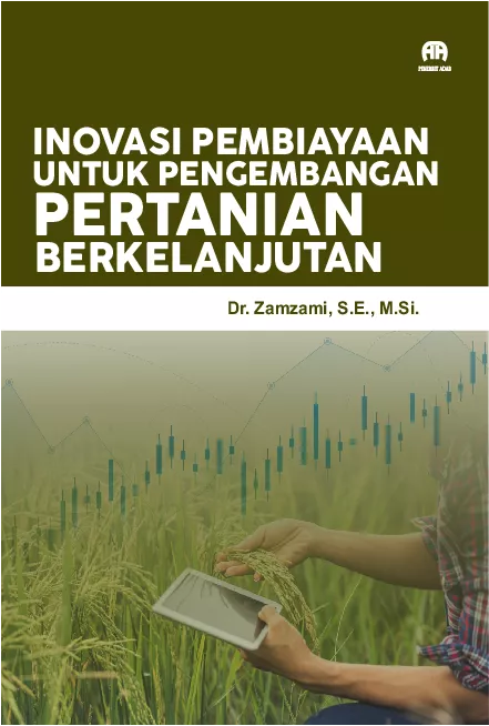 Inovasi Pembiayaan untuk Pengembangan Pertanian Berkelanjutan