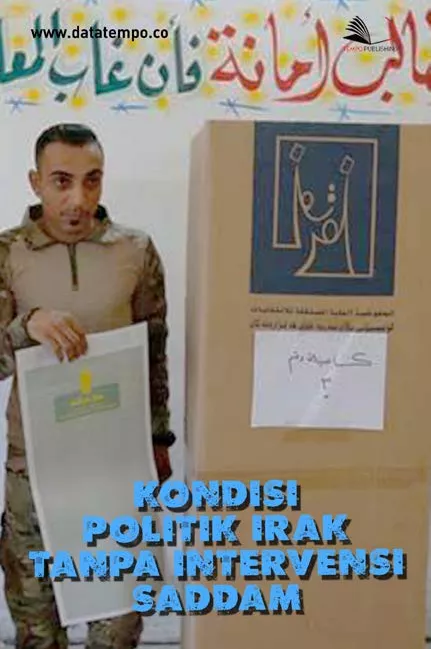 Kondisi Politik Irak Tanpa Intervensi Saddam