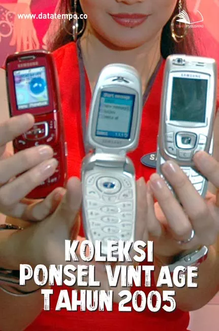Koleksi Ponsel Vintage Tahun 2005