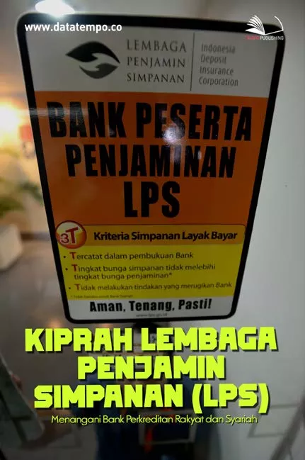Kiprah Lembaga Penjamin Simpanan (LPS) Menangani Bank Perkreditan Rakyat dan Syariah