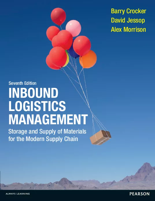 Inbound Logistics Management: Storage and Supply of Materials for the Modern Supply Chain (Sevent Edition)