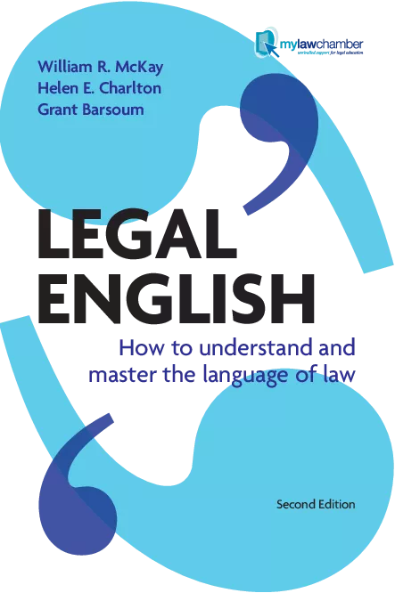 Legal English: How to understand and master the language of law  (Second Edition)
