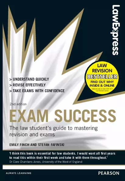 Law Express Exam Success: The Law Student's Guide to Mastering Revision and Exams (2nd Edition)