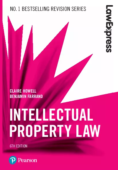Law Express: Intellectual Property Law (6th Edition)
