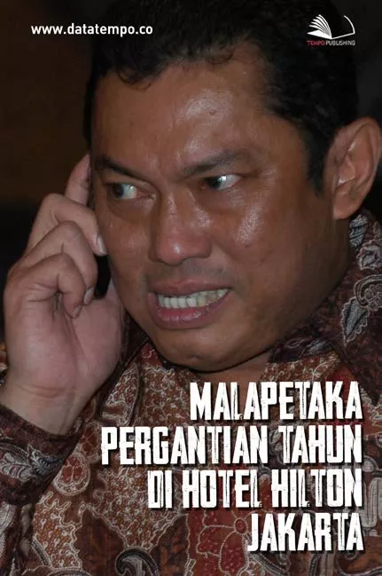 Malapetaka Pergantian Tahun di Hotel Hilton Jakarta