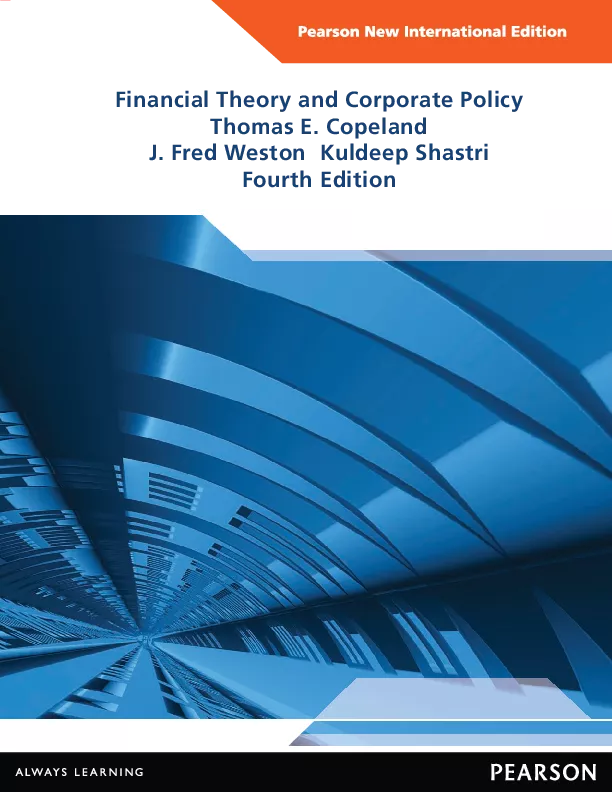 Financial Theory and Corporate Policy, Pearson New International Edition (4th Edition)