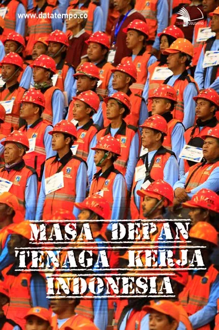 Masa Depan Tenaga Kerja Indonesia