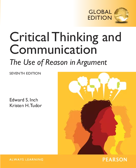 Critical Thinking and Communication: The Use of Reason in Argument, Global Edition (International eBook)