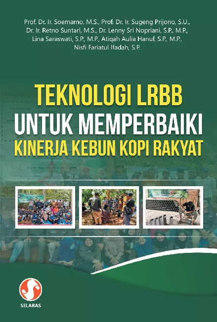 Teknologi LRBB untuk memperbaiki kinerja kebun kopi rakyat