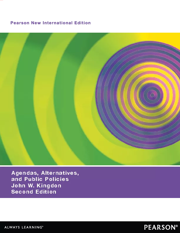 Agendas, Alternatives, and Public Policies with an Epilogue on Health Care, Updated Pearson New International Edition (2nd Edition)