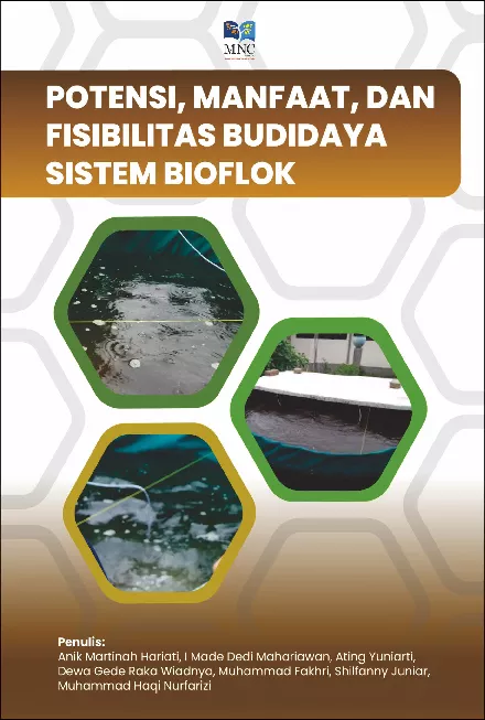 Potensi, Manfaat dan Fisibilitas Budidaya Sistem Bioflok