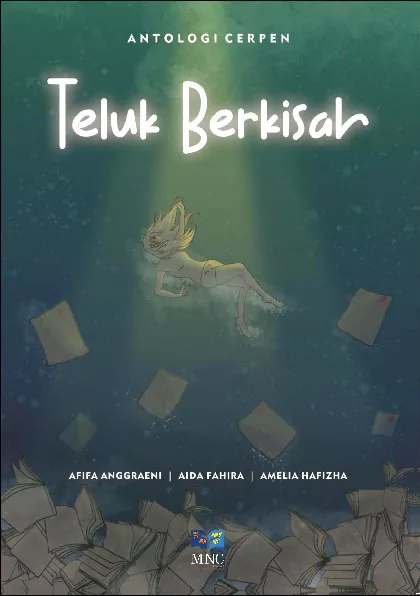 Antologi Cerpen : Teluk Berkisah