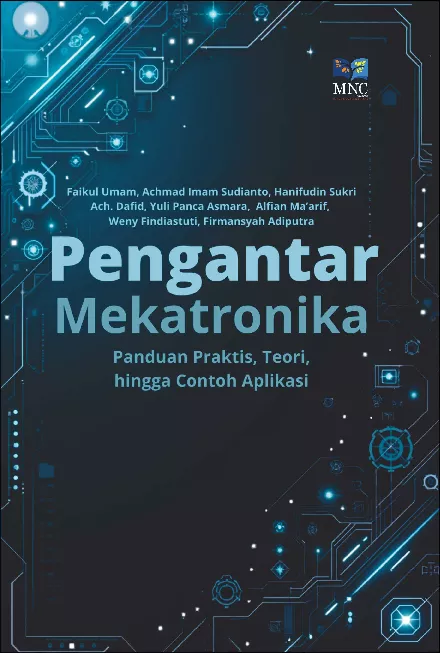 Pengantar Mekatronika Panduan Praktis, Teori, hingga Contoh Aplikasi