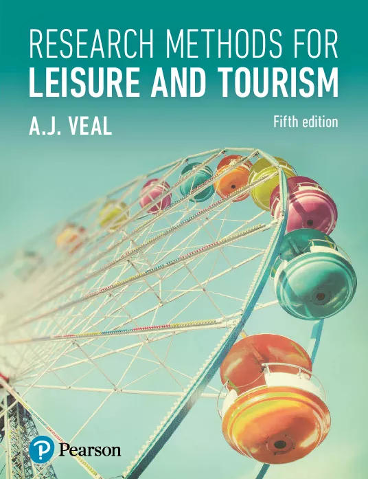 Research Methods for Leisure & Tourism (5th Edition)