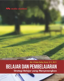 Belajar dan Pembelajaran; Strategi Belajar yang Menyenangkan