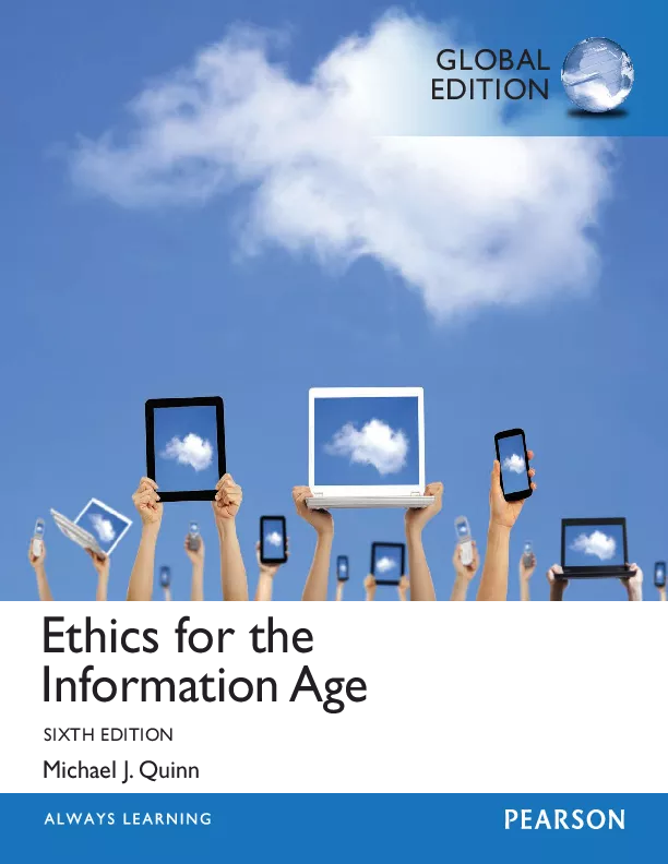 Ethics for the Information Age, Global Edition (6th Edition)
