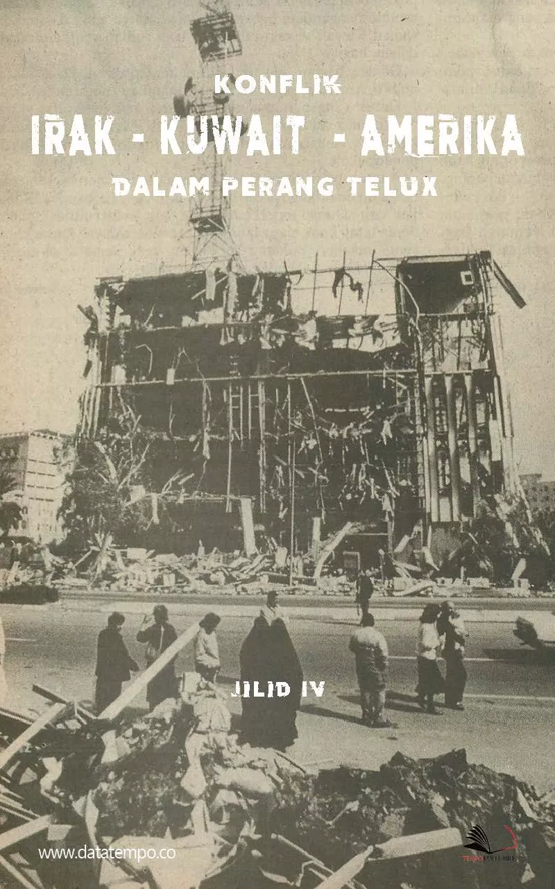 Konflik Irak - Kuwait - Amerika dalam perang teluk - jilid iv