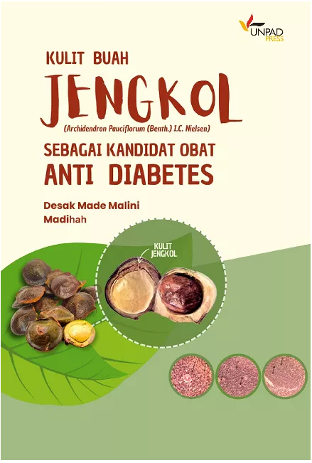 Kulit Buah Jengkol (Archidendron pauciflorum (Benth.) I.C. Nielsen) Sebagai Kandidat Obat Antidiabetes
