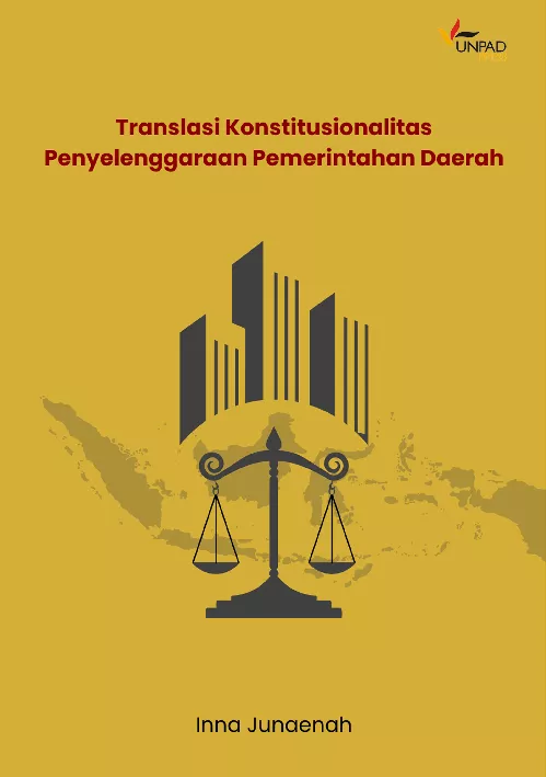 Translasi Konstitusionalitas Penyelenggaraan Pemerintahan Daerah