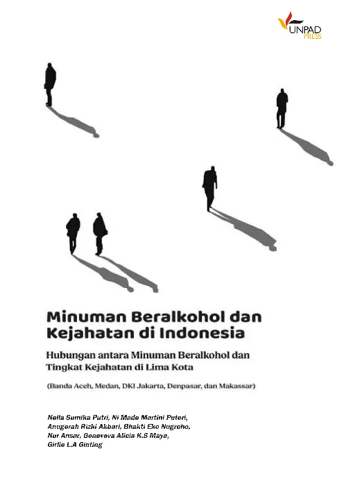 MINUMAN BERALKOHOL DAN KEJAHATAN DI INDONESIA Hubungan antara Minuman Beralkohol dan Tingkat Kejahatan di Lima Kota (Banda Aceh, Medan, DKI Jakarta, Denpasar, dan Makassar)