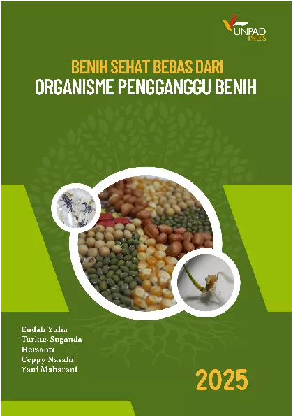 Benih Sehat Bebas dari Organisme Pengganggu Benih