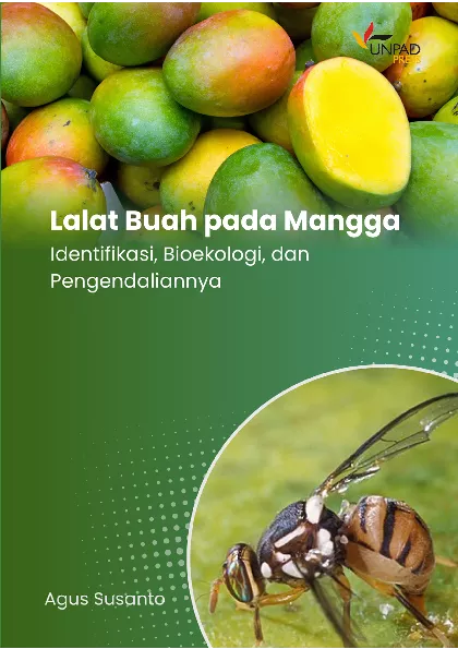 Lalat Buah pada Mangga: Identifikasi, Bioekologi, dan Pengendaliannya