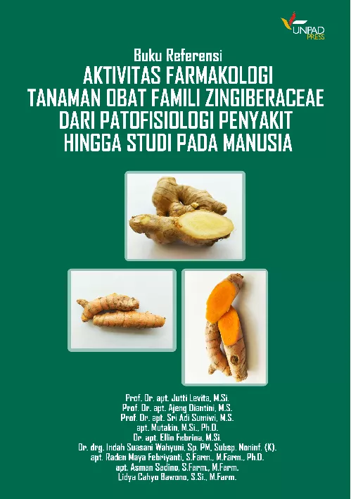 Aktivitas farmakologi tanaman obat famili zingiberaceae : dari patofisiologi penyakit hingga studi pada manusia